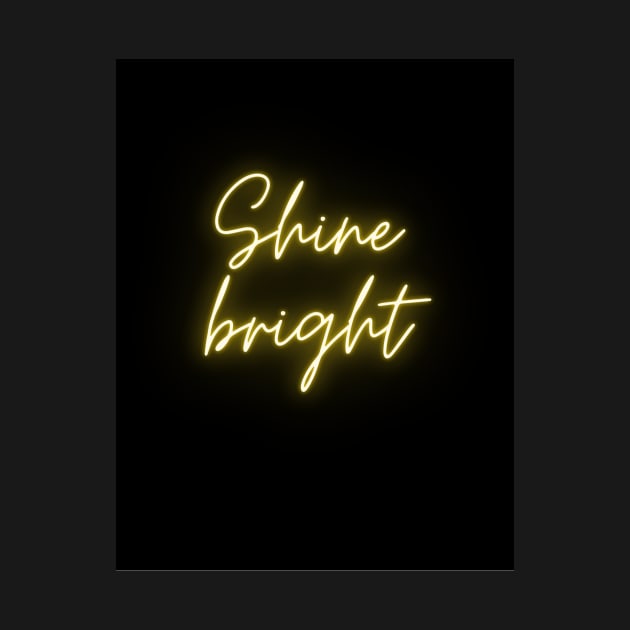 Shine bright by thattrendyteeen
