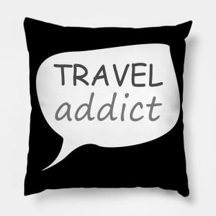 Travel addict Pillow