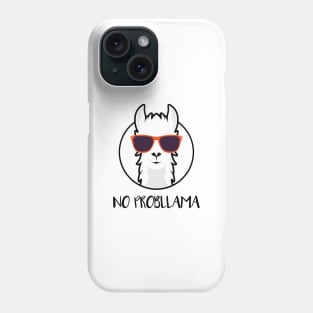 No Probllama Phone Case