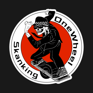 Skanking on a OneWheel T-Shirt