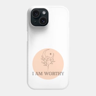 Affirmation Collection - I Am Worthy (Orange) Phone Case