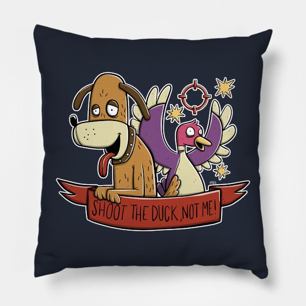 Shoot The Duck! Pillow by mattsinor