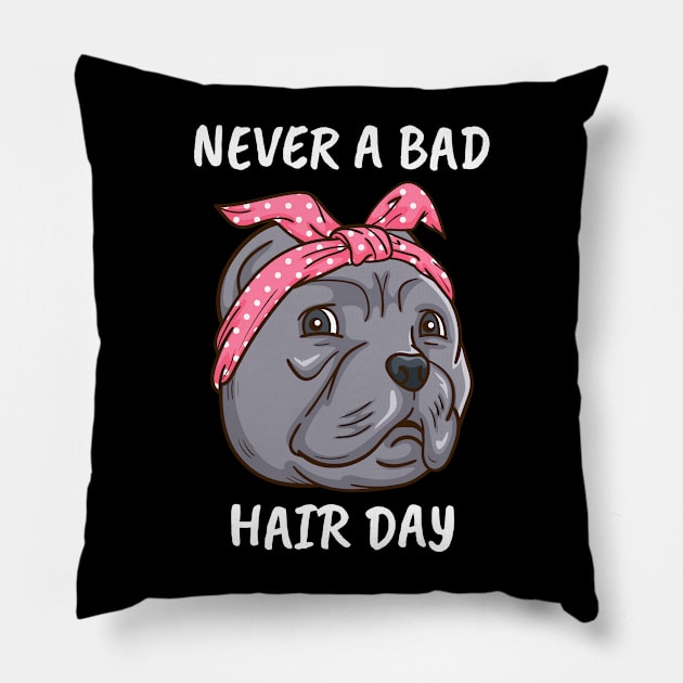 Pitbull Dog Owner Women Never A Bad Hair Day Pillow by PomegranatePower