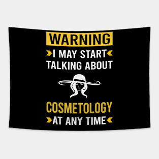 Warning Cosmetology Cosmetoloist Tapestry