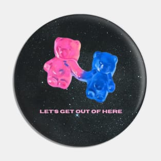 let’s get out of here (circle version) Pin