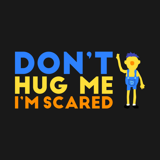 Don't hug me I'm scared by TarallaG