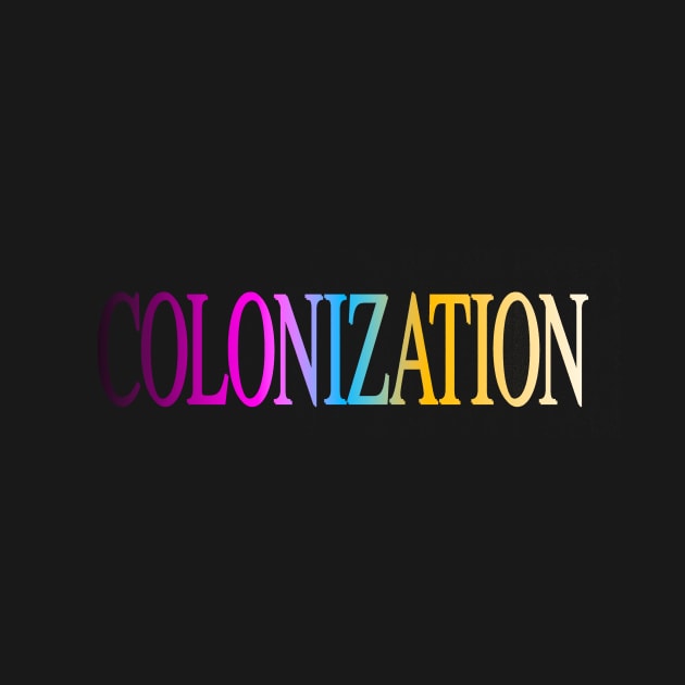 colonization by SATRIA BINTANG