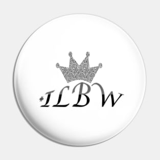 ILBW! Pin