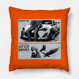 Eight six : it communicates not just drives Pillow