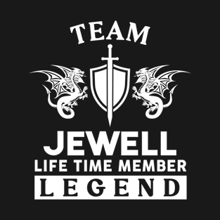 Jewell Name T Shirt - Jewell Life Time Member Legend Gift Item Tee T-Shirt