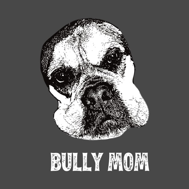 Bullmastiff Mom Bullmastiff Design by DoggyStyles