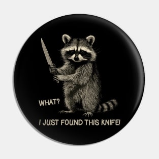 Funny Racoon Holding Knife Pin