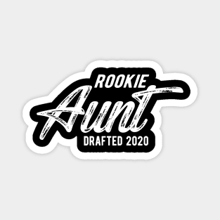 New Aunt - Rookie Aunt Drafted 2020 Magnet