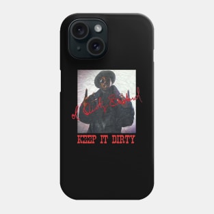 ODB - Keep it Dirty Phone Case