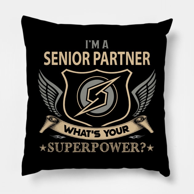 Senior Partner T Shirt - Superpower Gift Item Tee Pillow by Cosimiaart