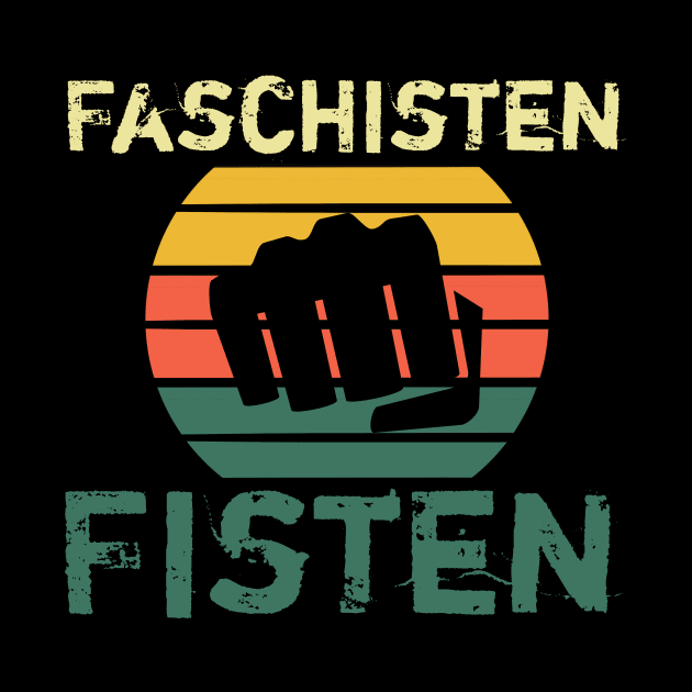 Faschisten Fisten Shirt Gegen Rassismus und Anti AFD Nazis by UltiMerch