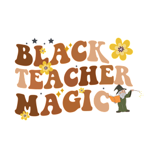 Black Teacher Magic T-Shirt