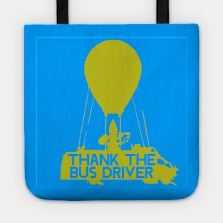 THANK THE BUS DRIVER! Tote