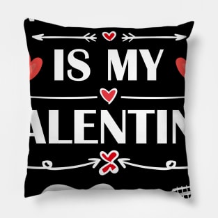 Guitar Is My Valentine T-Shirt Funny Humor Fans Pillow