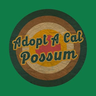 adopt a cat possum T-Shirt