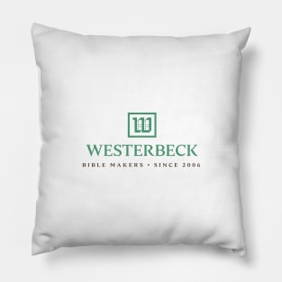 Westerbeck Bible Makers Since 2006 Pillow