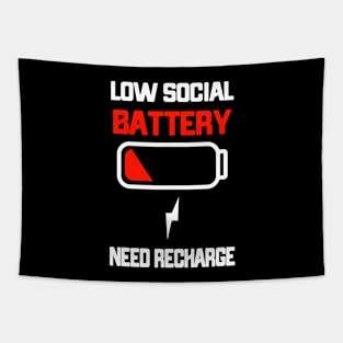 Low Social Battery Need Recharge Introvert Tapestry