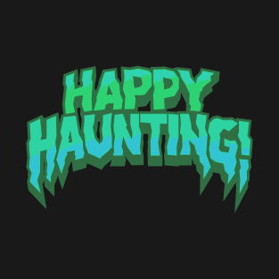 Happy Hunting T-Shirt