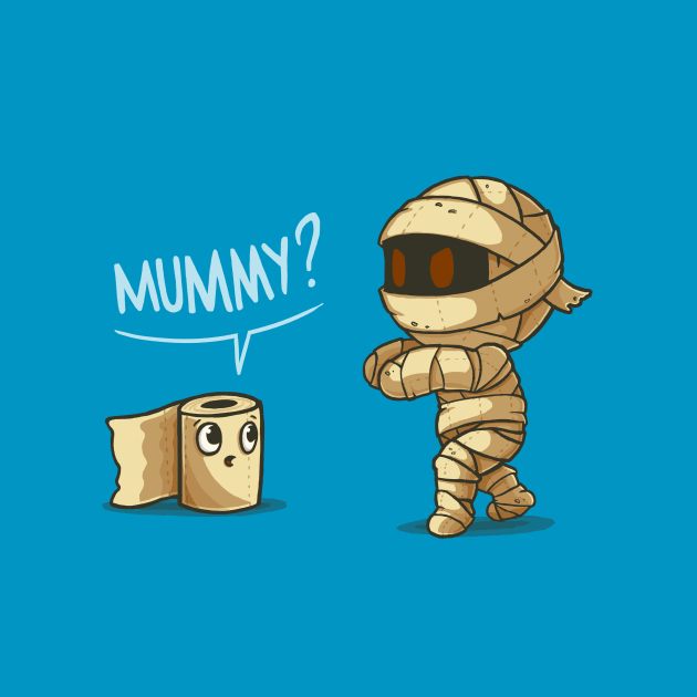 Mummy? Is that you? by IdeasConPatatas