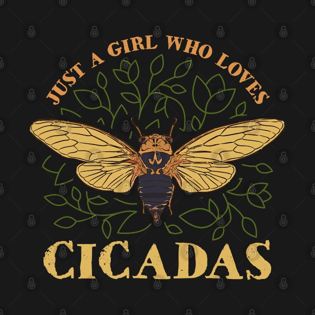 Just a Girl Who Loves Cicadas Artsy by creative