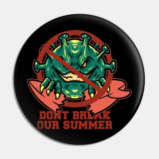 don't break our summer Pin