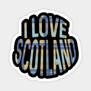 I LOVE SCOTLAND Blue, Grey and Yellow Tartan Colour Typography Design Magnet