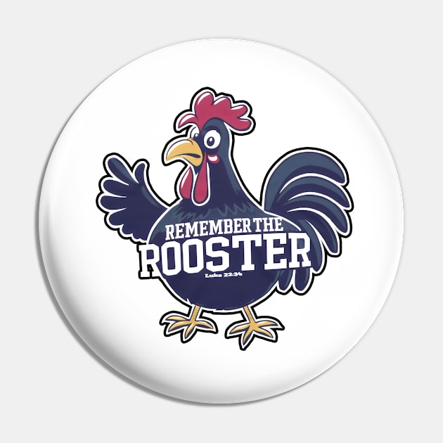 Remember the Rooster - Unashamed for Jesus - Peter's Denial Tee Pin by Reformed Fire