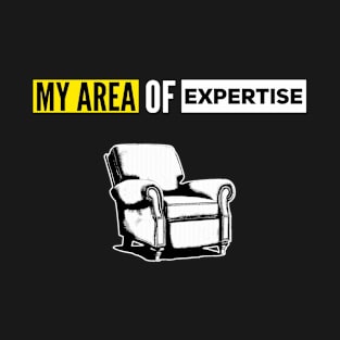 My Area of Expertise T-Shirt