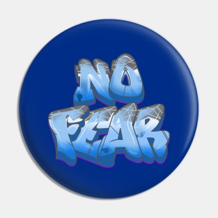 NO FEAR Pin