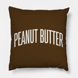 Peanut Butter Lover Type Text College University Pillow