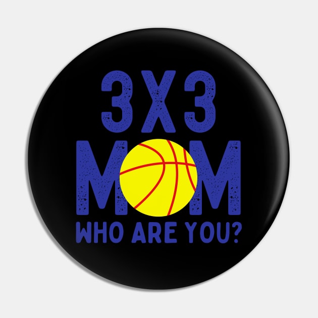 3x3 Mom Pin by footballomatic