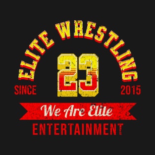 Elite Wrestling Entertainment 23 T-Shirt