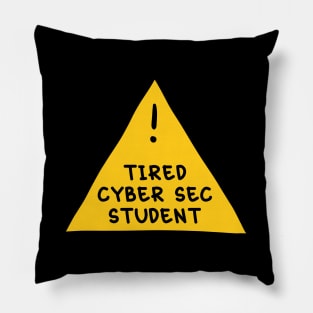 ⚠️ Tired Cyber Sec Student ⚠️ Pillow