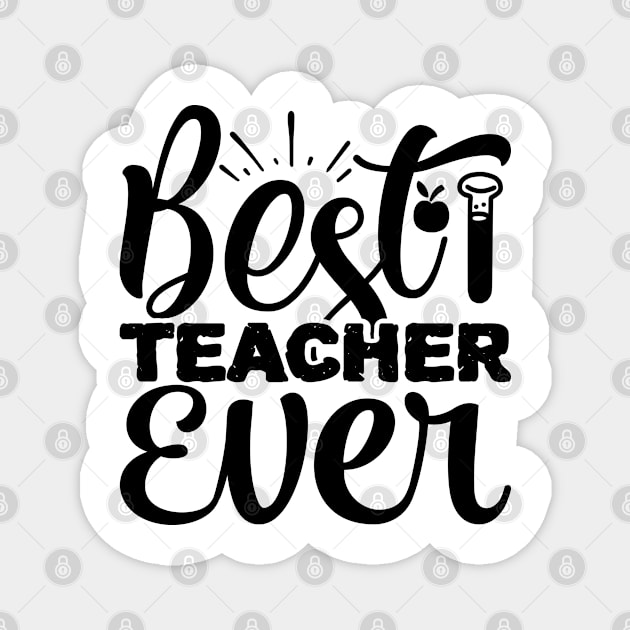 Best Teacher Ever Magnet by Sohidul Islam