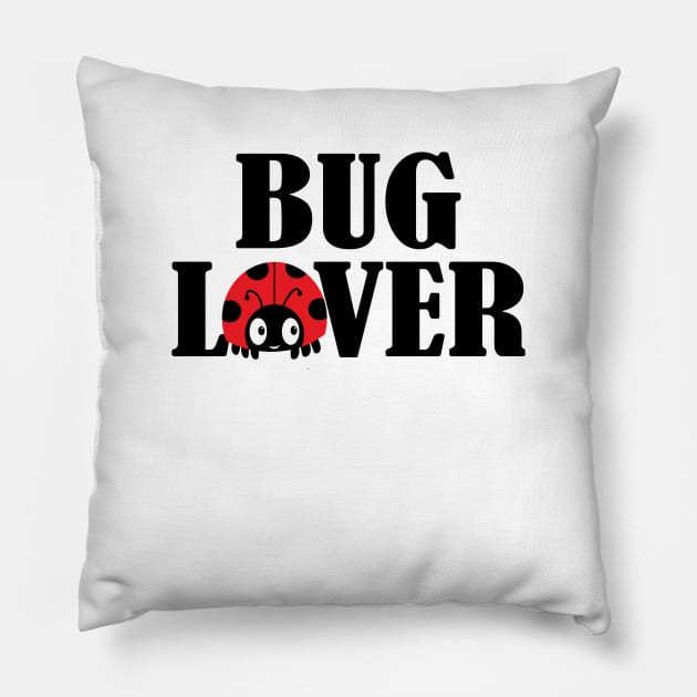 Bug Lover Cute Ladybug Lady bird Insect Shirt for Kids and Adults Pillow by teemaniac