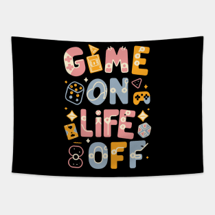 GAME ON, LIFE OFF playfull gaming Tapestry