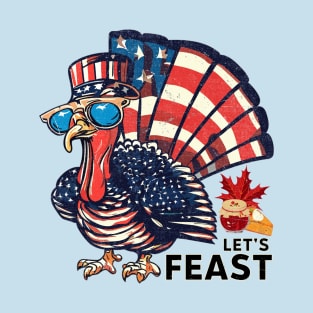 Thanksgiving Turkey American Flag (Let's Feast!) T-Shirt
