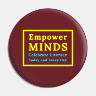 Empower Minds: Celebrate Literacy Today and Every Day Pin