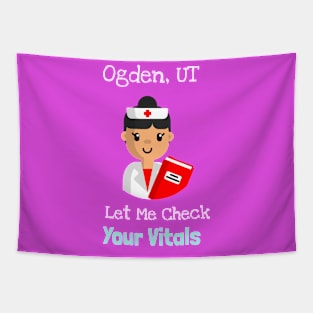 Ogden Utah Let Me Check Your Vitals Tapestry