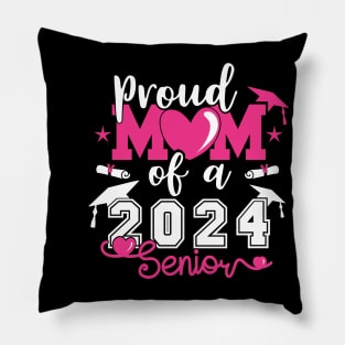 Proud Mom of a 2024 Senior graduation College Pillow