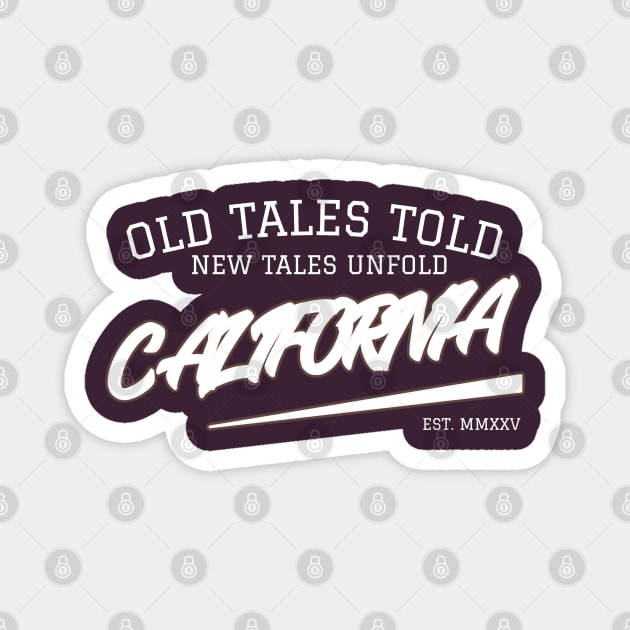Old Tales Told/New Tales Unfold Magnet by Lamar 's Store
