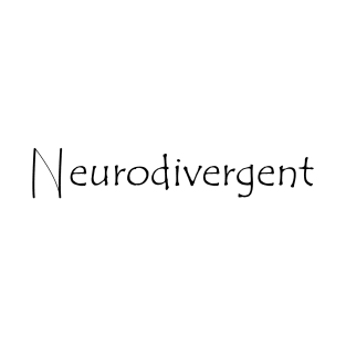 Neurodivergent T-Shirt