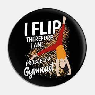 Funny I Flip Gymnast Pin