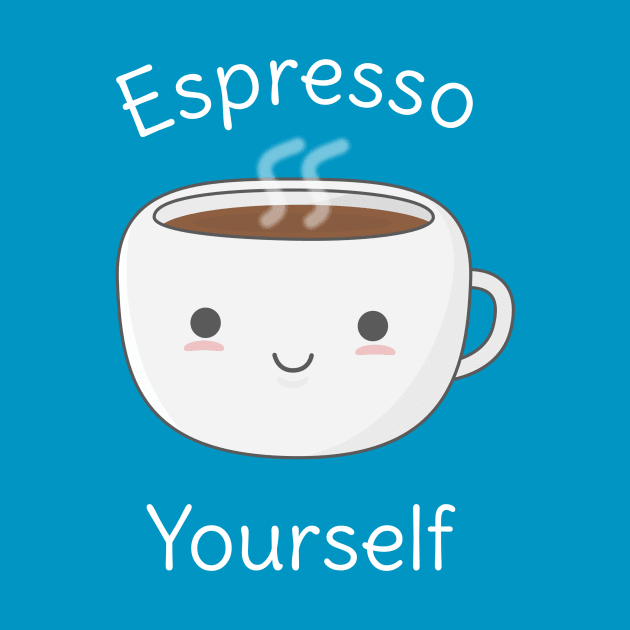 Funny Espresso Yourself Coffee Pun T-Shirt by happinessinatee