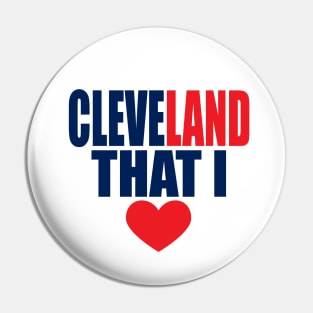 CLEVELAND THAT I LOVE Pin